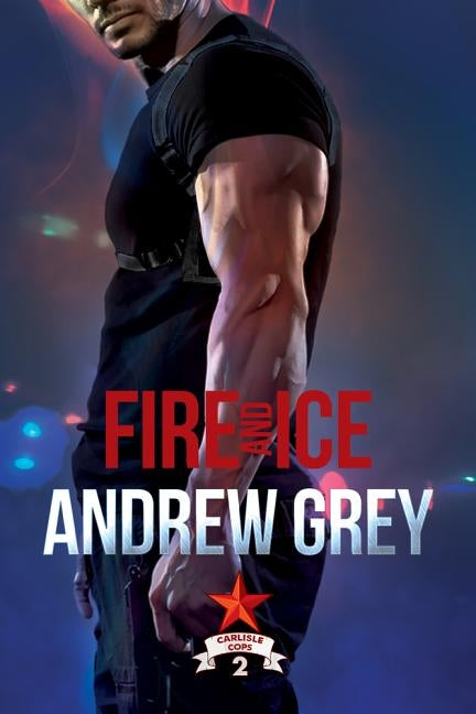 Fire and Ice by Grey, Andrew