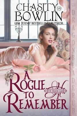 A Rogue to Remember Paperback Dragonblade Publishing, Inc.
