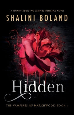 Hidden: A totally addictive vampire romance novel Paperback Second Sky