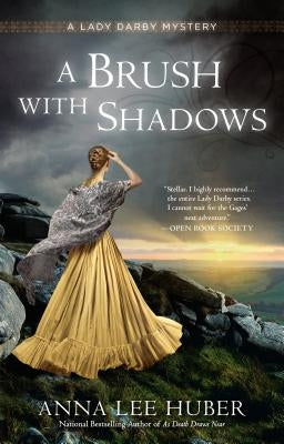 A Brush with Shadows by Huber, Anna Lee