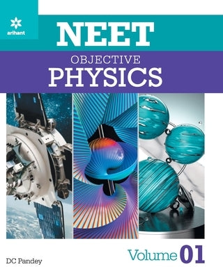 NEET Objective Physics Volume 1 by Pandey, DC