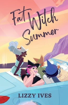 Fat Witch Summer Paperback Sword & Rose Press