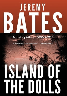 Island of the Dolls by Bates, Jeremy