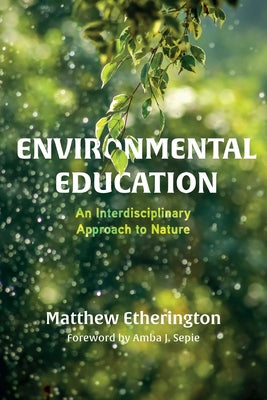 Environmental Education Paperback Wipf & Stock Publishers