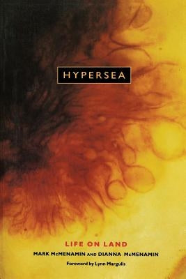 Hypersea: Life on Land Paperback Columbia University Press