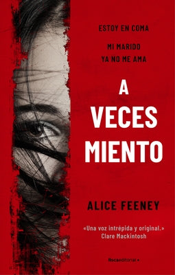 A Veces Miento / Sometimes I Lie by Feeney, Alice