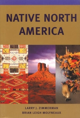 Native North America by Zimmerman, Larry J.