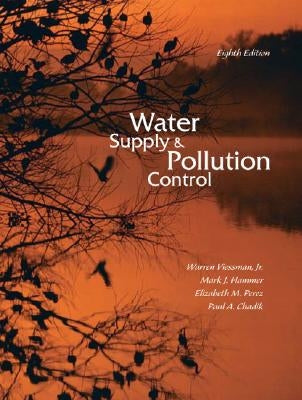 Water Supply and Pollution Control by Viessman, Warren