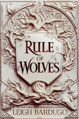 Rule of Wolves by Bardugo, Leigh