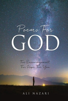 Poems For God: For Encouragement, For Hope, For You Paperback Xulon Press