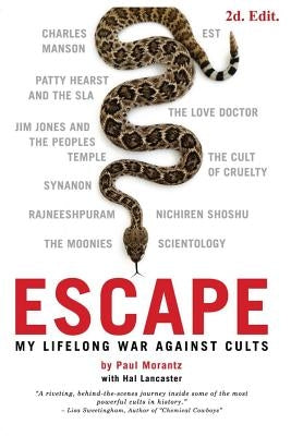 Escape: My Life Long War Against Cults Paperback Cresta Publications