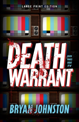 Death Warrant by Johnston, Bryan