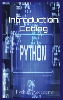 Introduction Coding: Learn Python With Us by Accademy, Python