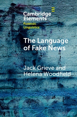 The Language of Fake News Paperback Cambridge University Press