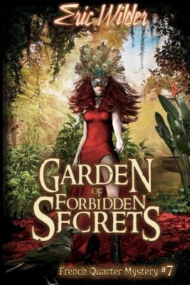 Garden of Forbidden Secrets Paperback Gondwana Press