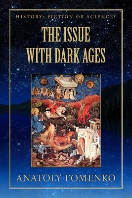The Issue with Dark Ages Paperback Createspace Independent Publishing Platform
