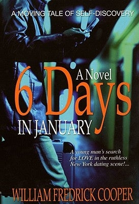 6 Days in January by Cooper, William Fredrick