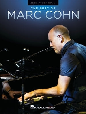 The Best of Marc Cohn: Songbook Arranged for Piano/Vocal/Guitar by Cohn, Marc