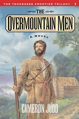 The Overmountain Men Paperback Cumberland House Publishing
