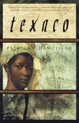 Texaco by Chamoiseau, Patrick