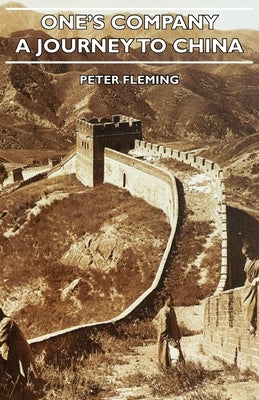 One's Company - A Journey to China Paperback Maclachan Bell Press