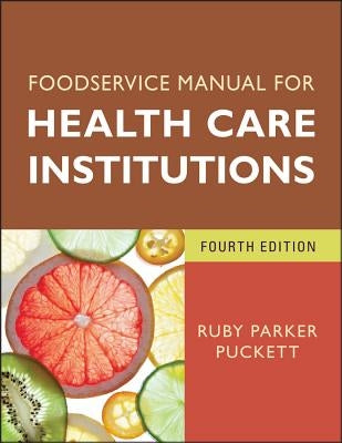 Foodservice Manual 4e by Puckett, Ruby Parker