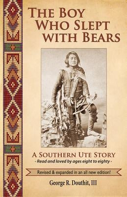 The Boy Who Slept with Bears Paperback Rhyolite Press LLC