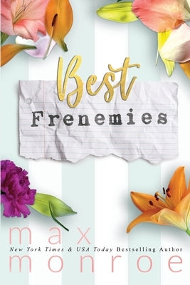 Best Frenemies Paperback Max Monroe LLC