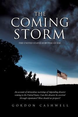 The Coming Storm Paperback Xulon Press