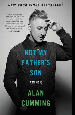Cover image of "Not My Father's Son: A Memoir" by Dey Street Books, featuring the book's title and author on the front cover.