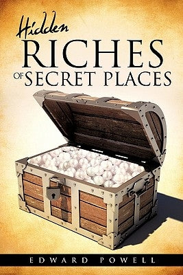 Hidden Riches of Secret Places Paperback Xulon Press