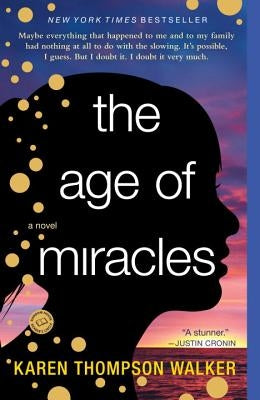 The Age of Miracles Random House Trade