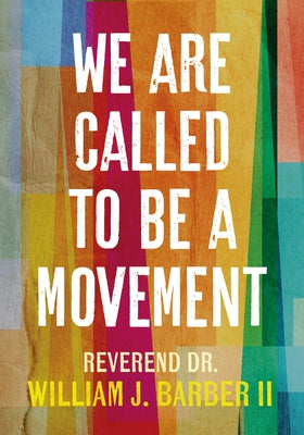 We Are Called to Be a Movement Workman Publishing