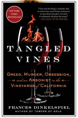 Cover of "Tangled Vines" book by St. Martin's Griffin, featuring vineyard imagery with dark, tangled grapevines.