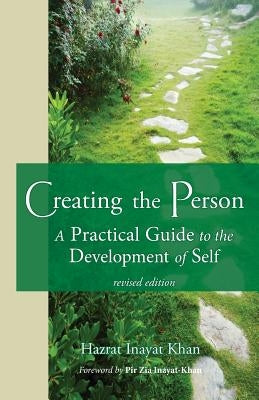 Creating the Person: A Practical Guide to the Development of Self Paperback Omega Publications