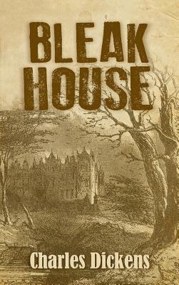 Bleak House by Dickens, Charles