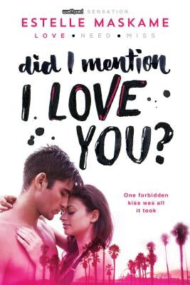 Did I Mention I Love You? Paperback Sourcebooks Fire