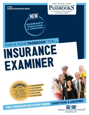 Insurance Examiner (C-2694): Passbooks Study Guide Volume 2694 by National Learning Corporation