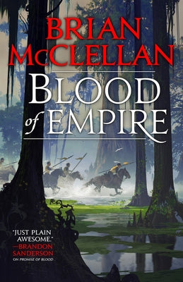 Blood of Empire by McClellan, Brian