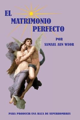 El Matrimonio Perfecto by Esotericos, Salon De Estudios