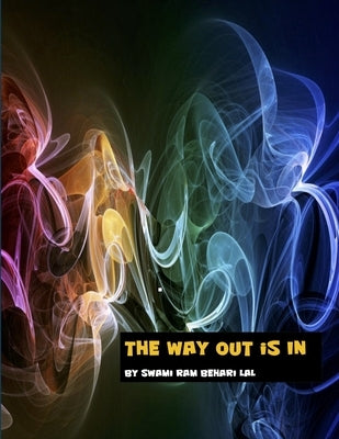 The Inner Sound Current Voyage: The Way Out Is In by Lane, David