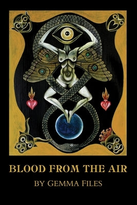 Blood from the Air by Files, Gemma