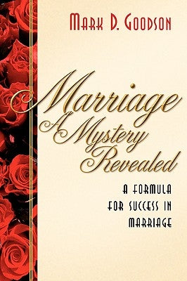 Marriage A Mystery Revealed Paperback Xulon Press