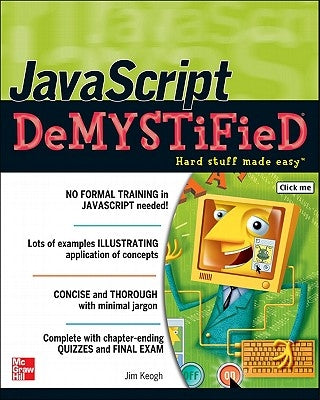 JavaScript Demystified by Keogh, Jim