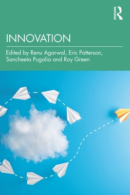 Innovation by Agarwal, Renu