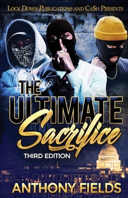 The Ultimate Sacrifice Paperback Lock Down Publications