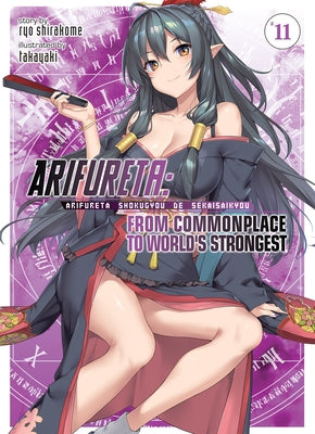 Arifureta: From Commonplace to World's Strongest (Light Novel) Vol. 11 Paperback Seven Seas