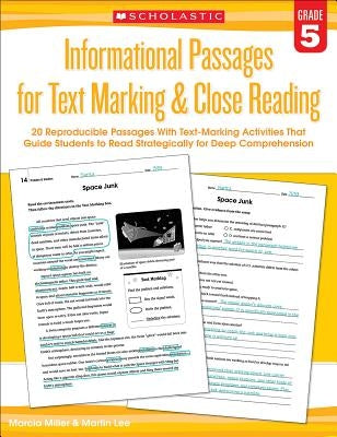 Informational Passages for Text Marking & Close Reading: Grade 5: 20 Reproducible Passages with Text-Marking Activities That Guide Students to Read St Paperback Scholastic Teaching Resources