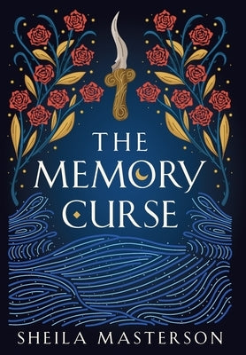 The Memory Curse by Masterson, Sheila