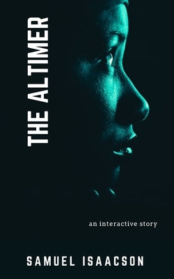 The Altimer: An interactive story Paperback Independently Published